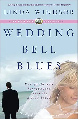 Wedding Bell Blues (A Piper Cove krónikák) - Wedding Bell Blues (the Piper Cove Chronicles)