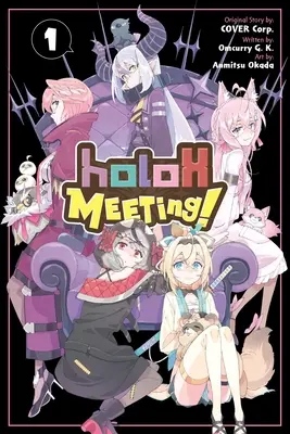 Holox Meeting!, 1. kötet - Holox Meeting!, Vol. 1