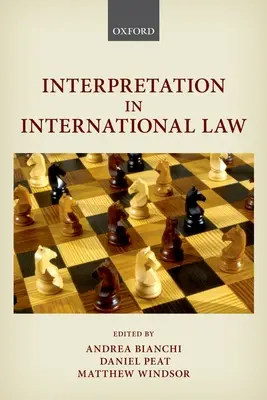 Értelmezés a nemzetközi jogban - Interpretation in International Law