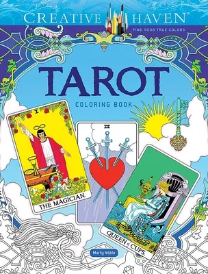 Creative Haven Tarot színező könyv - Creative Haven Tarot Coloring Book