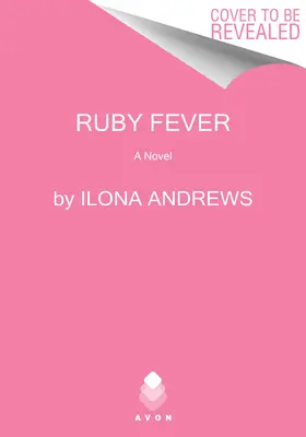 Rubinláz: A Hidden Legacy Novel - Ruby Fever: A Hidden Legacy Novel