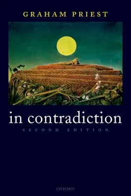 Ellentmondásban: A Study of the Transconsistent - In Contradiction: A Study of the Transconsistent