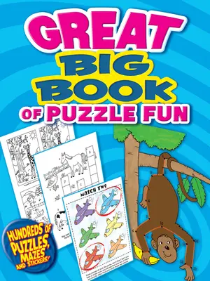 Nagyszerű nagy könyv a rejtvényes szórakozásról - Great Big Book of Puzzle Fun