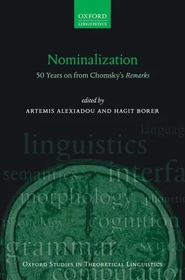 Nominalizáció: 50 évvel Chomsky megjegyzései után - Nominalization: 50 Years on from Chomsky's Remarks