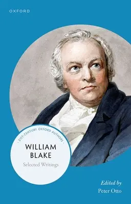 William Blake: Blake: Selected Writings - William Blake: Selected Writings