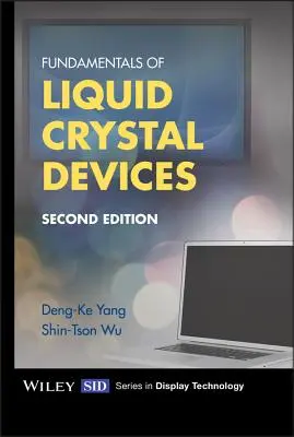 A folyadékkristályos eszközök alapjai - Fundamentals of Liquid Crystal Devices