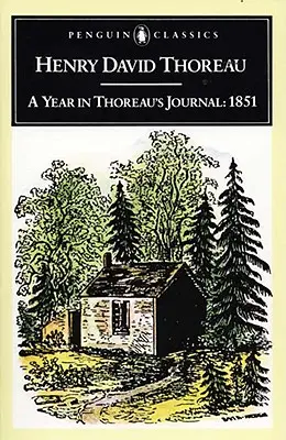 Egy év Thoreau naplójában: 1851 - A Year in Thoreau's Journal: 1851