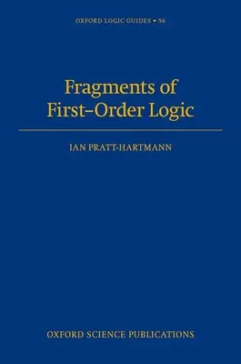 Az elsőrendű logika töredékei - Fragments of First-Order Logic