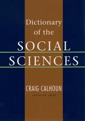 A társadalomtudományok szótára - Dictionary of the Social Sciences