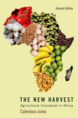 Az új aratás: Mezőgazdasági innováció Afrikában - The New Harvest: Agricultural Innovation in Africa