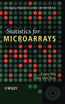 Statistics for Microarrays: Tervezés, elemzés és következtetés - Statistics for Microarrays: Design, Analysis and Inference