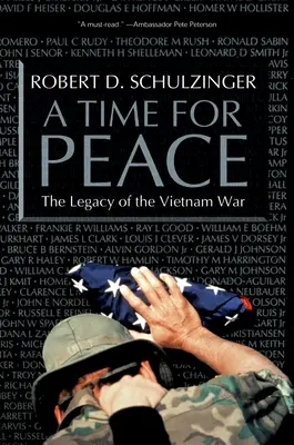 A béke ideje: A vietnami háború öröksége - A Time for Peace: The Legacy of the Vietnam War