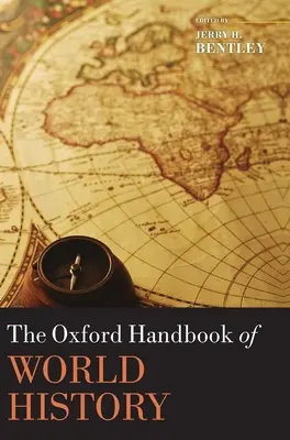 A világtörténelem oxfordi kézikönyve - The Oxford Handbook of World History