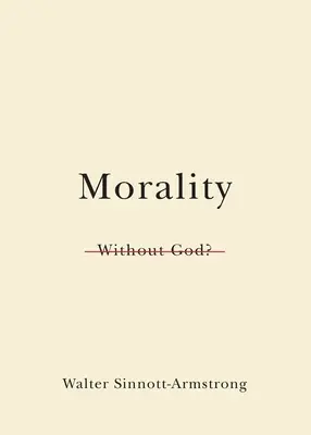 Erkölcsiség Isten nélkül? - Morality Without God?