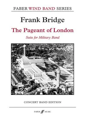 The Pageant of London: Suite for Military Band, Partitúra - The Pageant of London: Suite for Military Band, Score