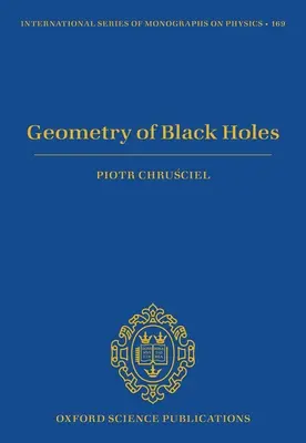 A fekete lyukak geometriája - Geometry of Black Holes