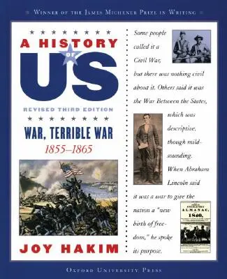 A History of Us: War, Terrible War: 1855-1865a History of Us Hatodik könyv - A History of Us: War, Terrible War: 1855-1865a History of Us Book Six