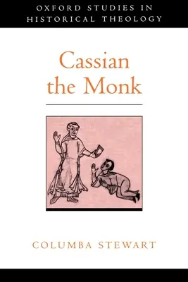 Cassian, a szerzetes - Cassian the Monk