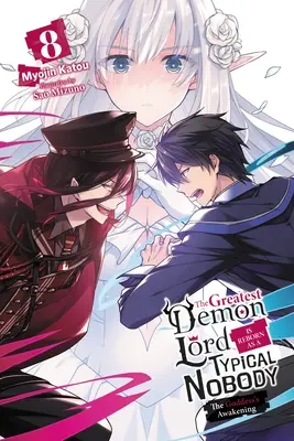 A legnagyobb démonúr tipikus senkiként születik újjá, 8. kötet (Light Novel): The Goddess's Awakening (Az istennő ébredése) - The Greatest Demon Lord Is Reborn as a Typical Nobody, Vol. 8 (Light Novel): The Goddess's Awakening