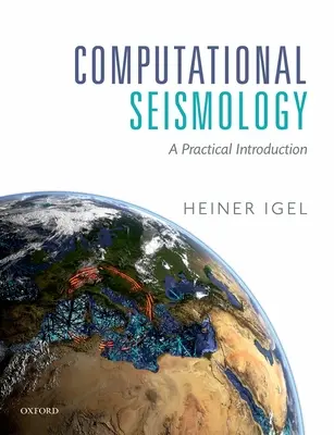 Computational Seismology: Gyakorlati bevezetés - Computational Seismology: A Practical Introduction