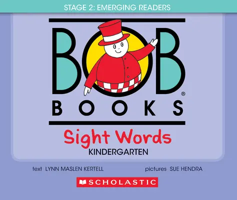 Bob Books - Látványszavak óvodai keményfedeles kötéses fonika, 4 éves kortól, óvodás korig (Stage 2: Emerging Reader) - Bob Books - Sight Words Kindergarten Hardcover Bind-Up Phonics, Ages 4 and Up, Kindergarten (Stage 2: Emerging Reader)