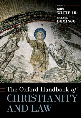 A kereszténység és a jog oxfordi kézikönyve - The Oxford Handbook of Christianity and Law