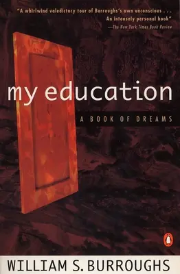 Az én neveltetésem: A Book of Dreams - My Education: A Book of Dreams